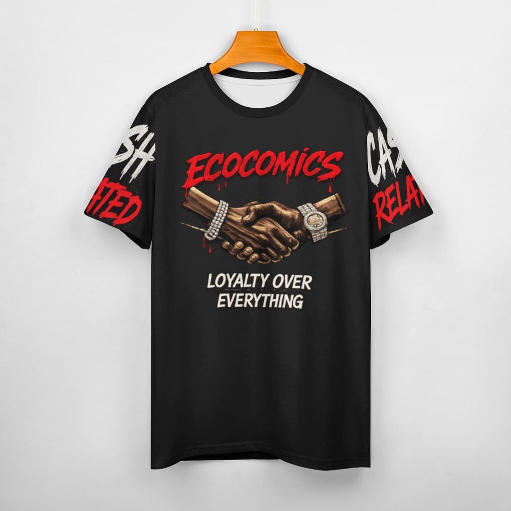 Ecocomics Cash Related Loyalty Over Everything Cotton T-Shirt