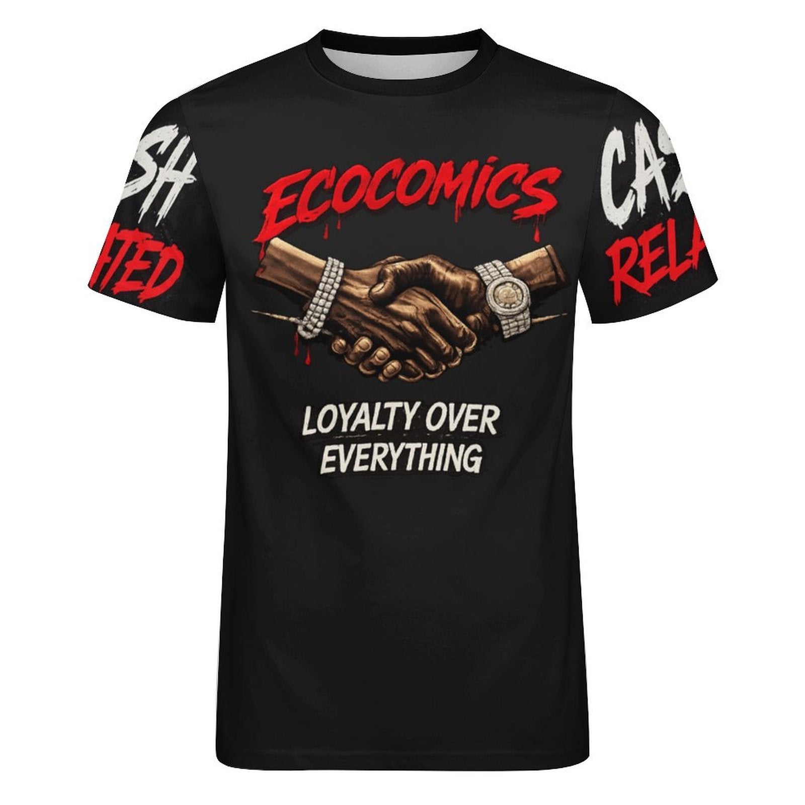Ecocomics Cash Related Loyalty Over Everything Cotton T-Shirt
